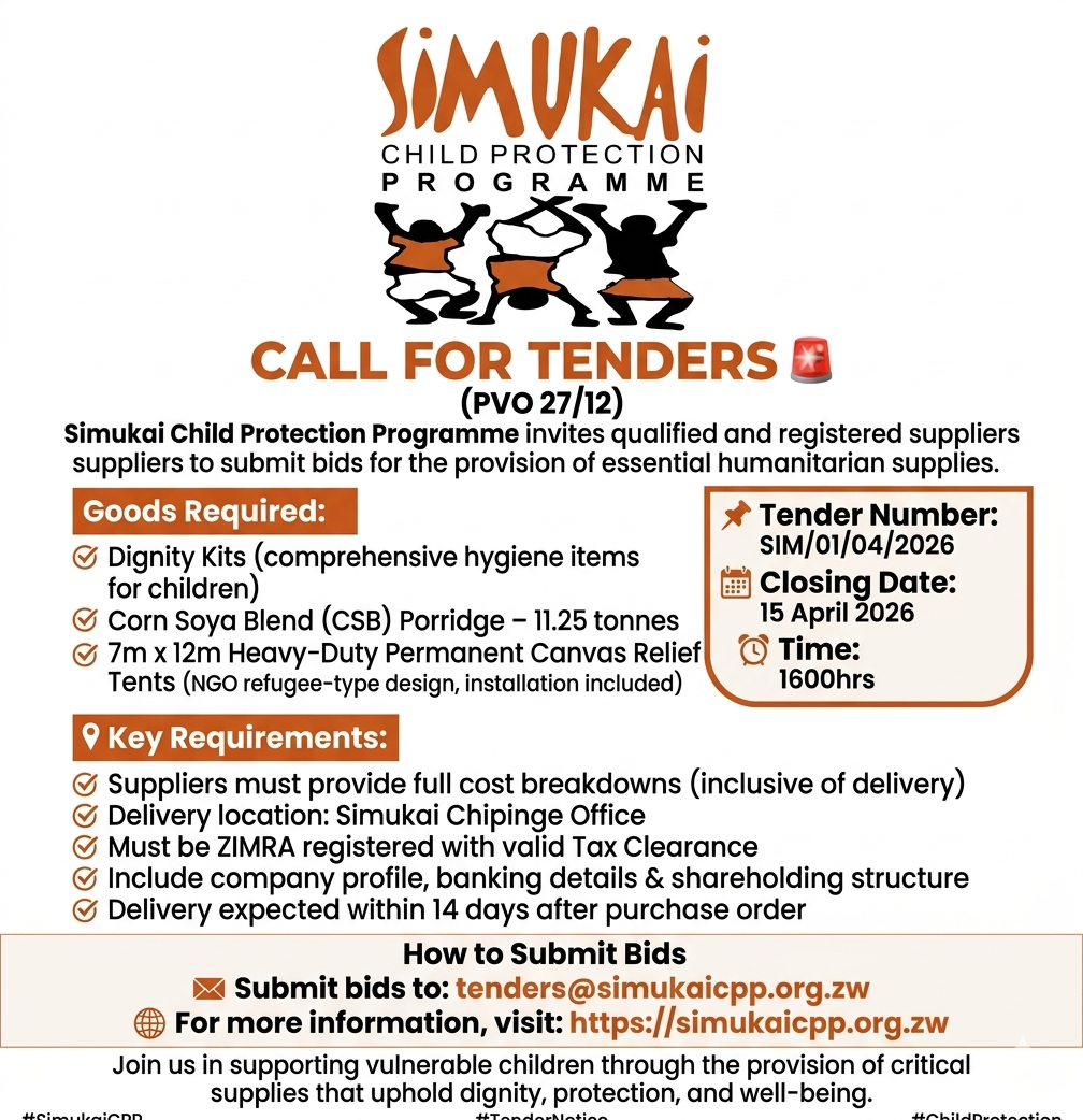 Simukai Child Protection Programme (PVO 27/12) invites qualified and registered suppliers to submit bids for the provision of essential humanitarian supplies.
